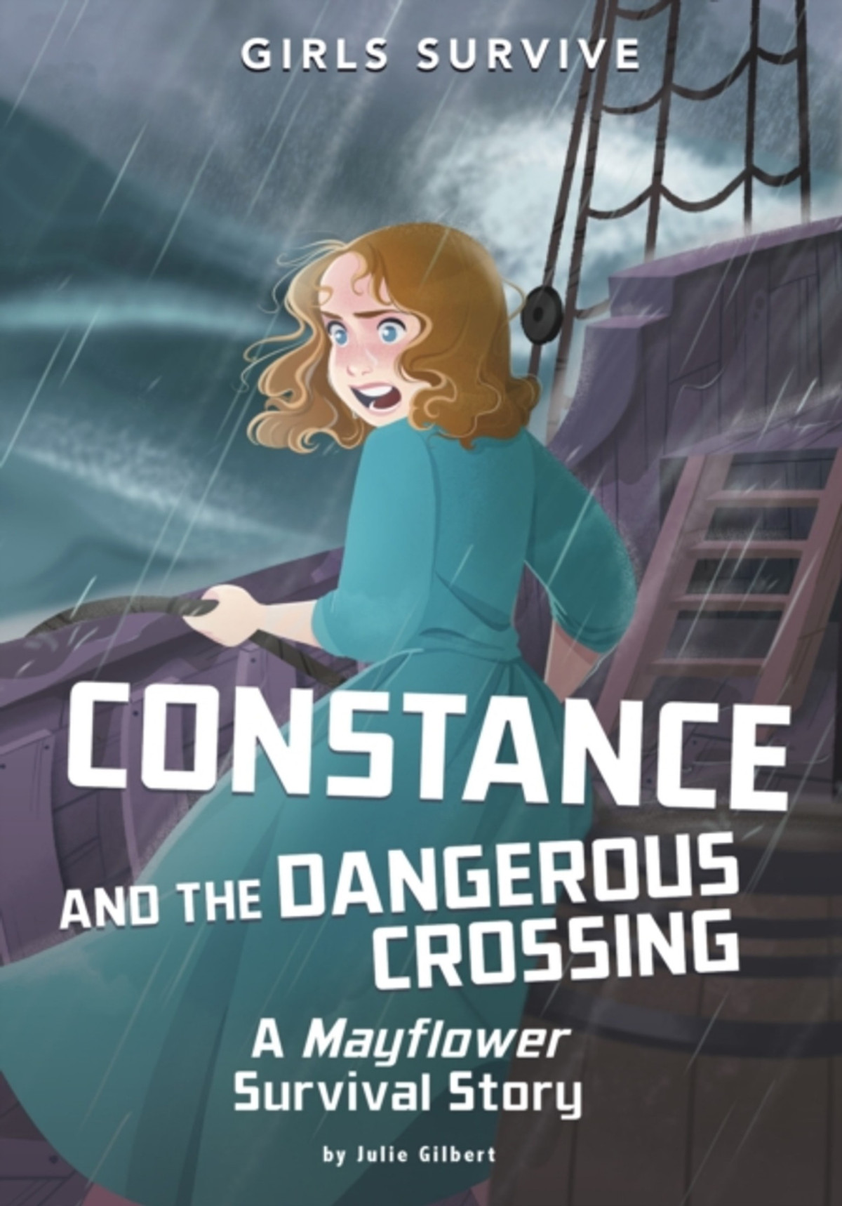 Constance And The Dangerous Crossing Julie Gilbert