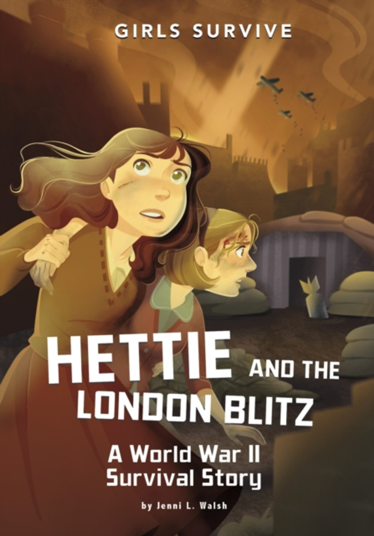 Hettie And The London Blitz Jenni L Walsh