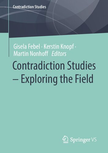 Contradiction Studies Exploring The Field Gisela Febel Kerstin Knopf