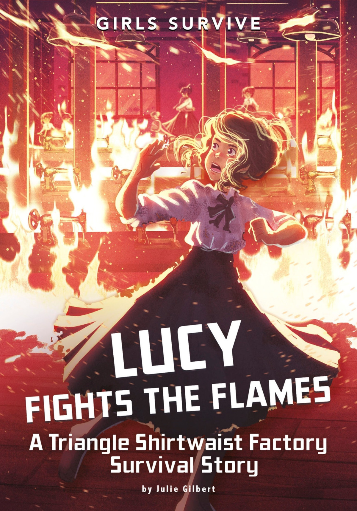 Lucy Fights The Flames Julie Gilbert