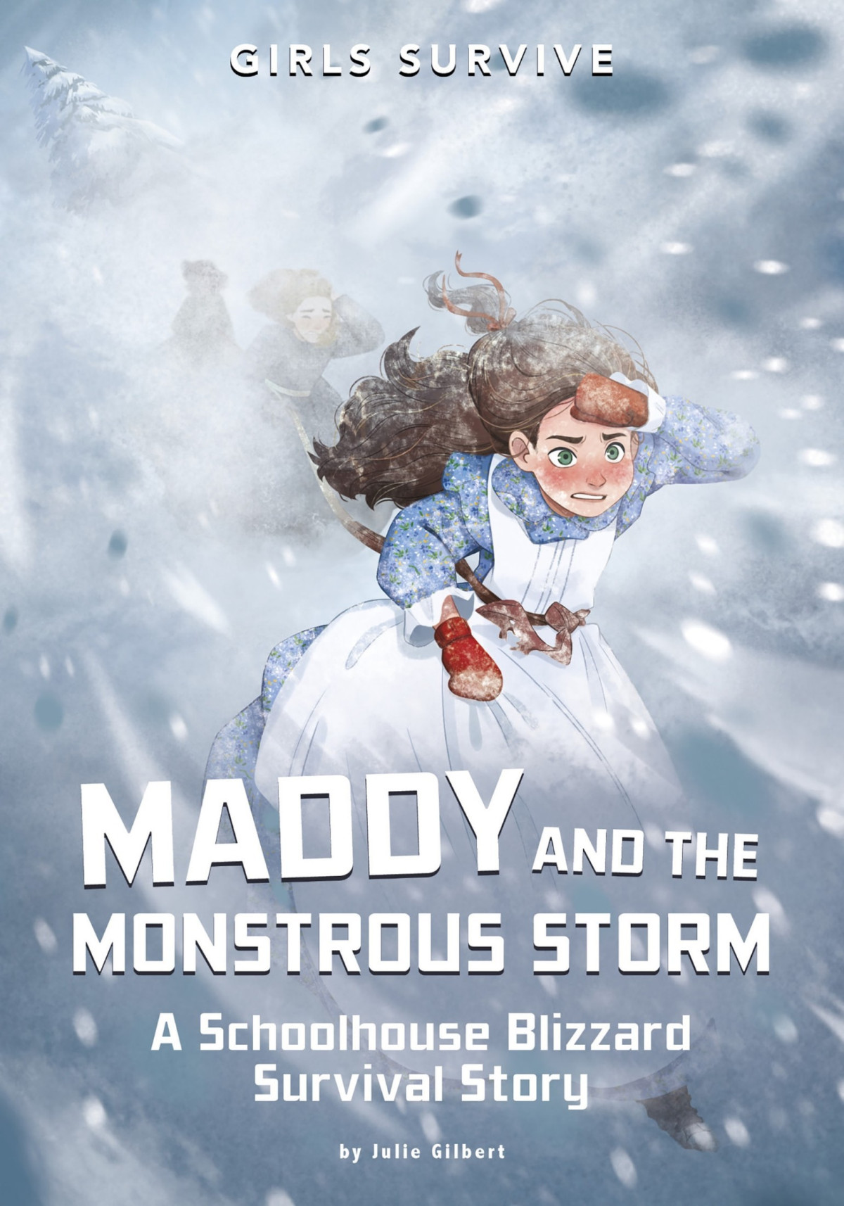 Maddy And The Monstrous Storm Julie Gilbert