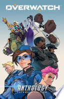 Overwatch Anthology Expanded Edition Matt Burns Robert Brooks