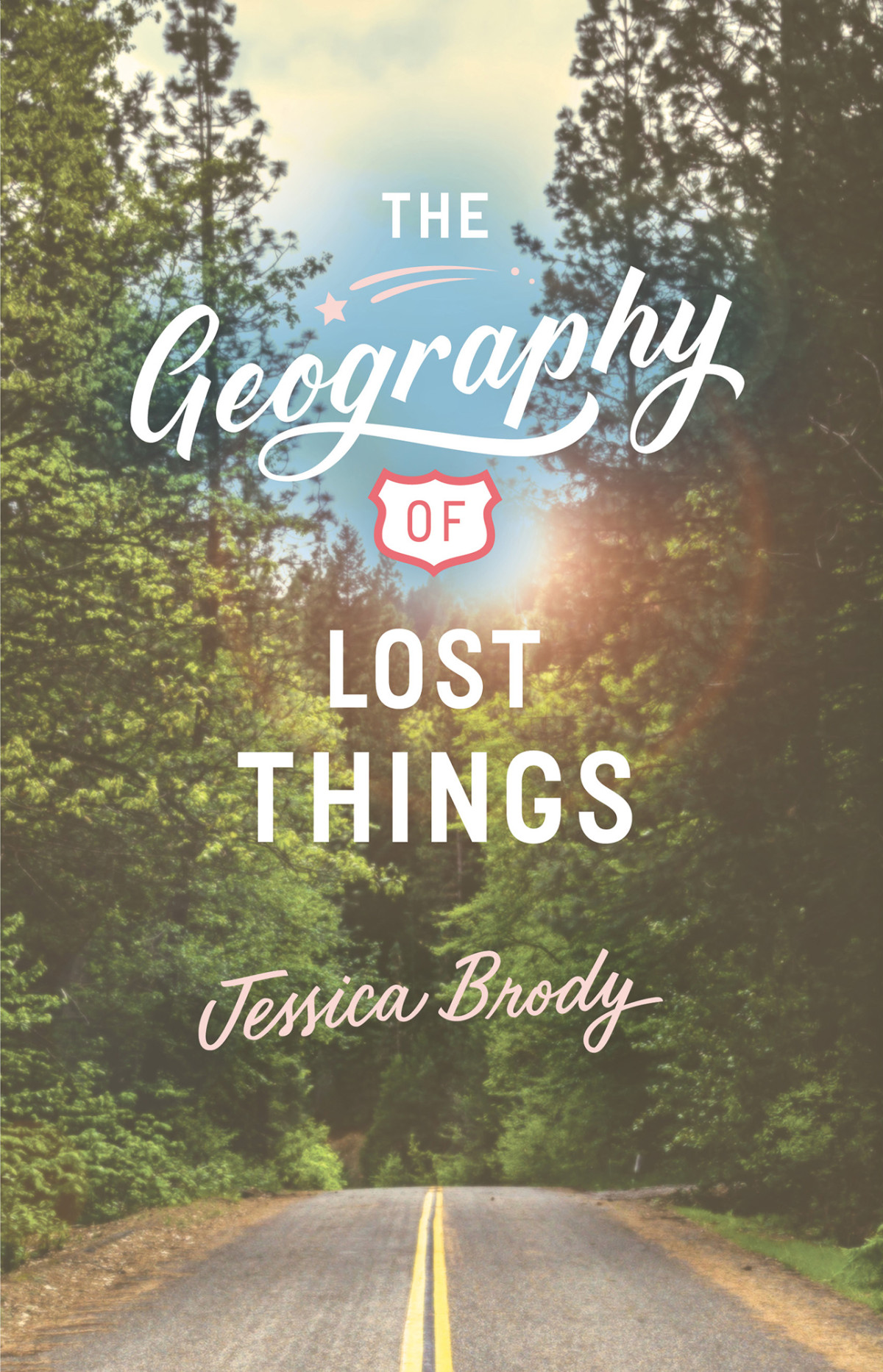 The Geography Of Lost Things Jessica Brody
