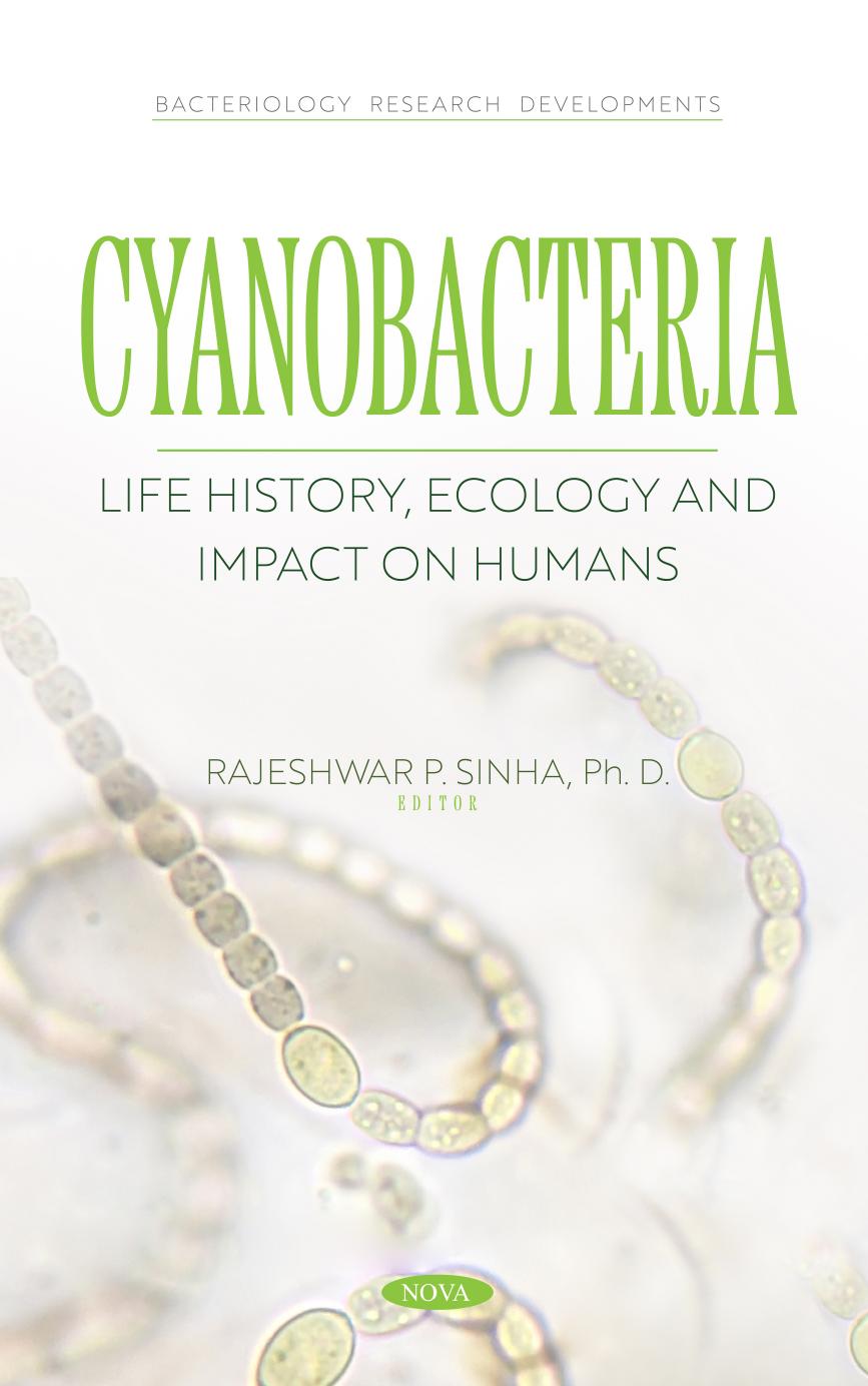 Cyanobacteria Life History Ecology And Impact On Humans Rajeshwar Sinha