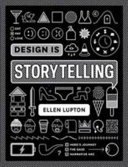 Design Is Storytelling Ellen Lupton