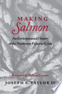 Making Salmon Joseph E Taylor Iii