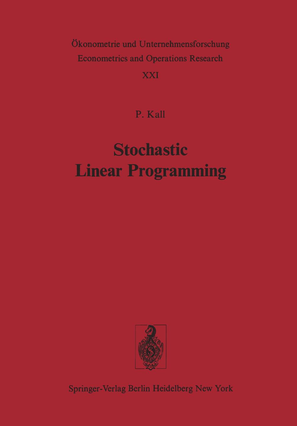 Stochastic Linear Programming P Kall