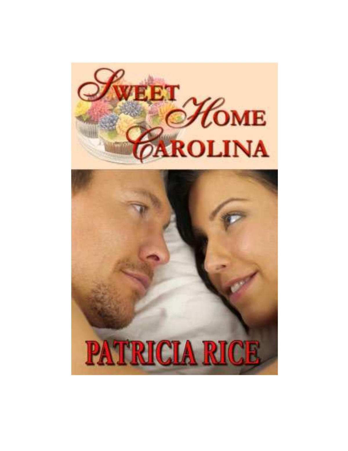 Sweet Home Carolina Patricia Rice