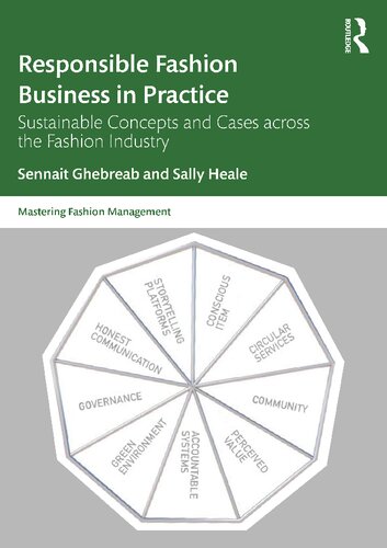 Responsible Fashion Business In Practice Sustainable Concepts And Cases Across The Fashion Industry Sennait Heale Ghebreab