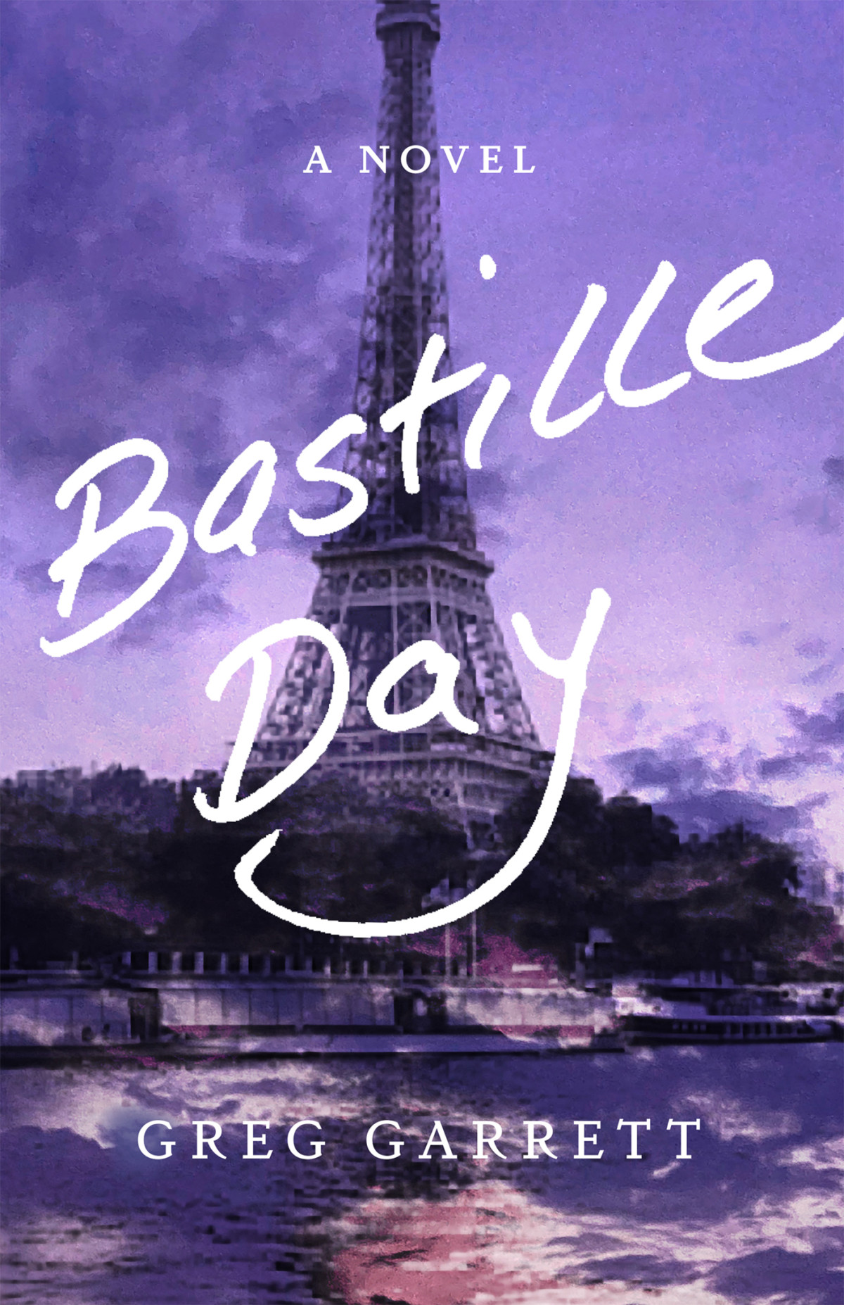 Bastille Day Greg Garrett