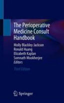 The Perioperative Medicine Consult Handbook 3e Dec 18 20193030197034springer Molly Blackley Jackson