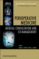 Perioperative Medicinemedical Consultation And Comanagement Hospital Medicinecurrent Concepts Vol 4 Aug 28 20120470627514wileyblackwell Amir K Jaffer