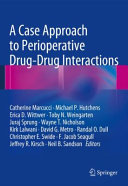 A Case Approach To Perioperative Drugdrug Interactions Catherine Marcucci