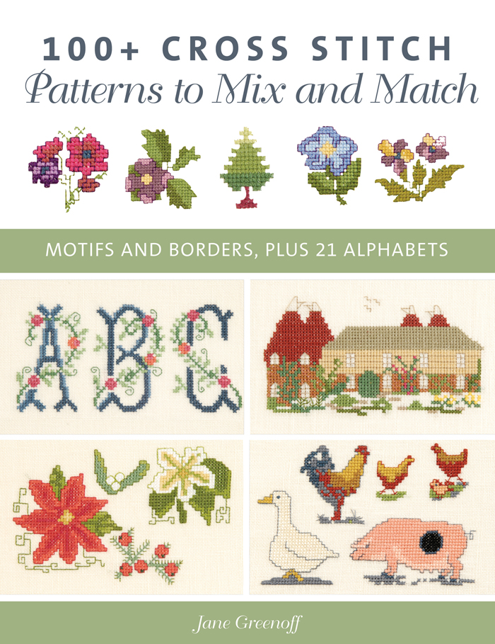100 Cross Stitch Patterns To Mix And Match Jane Greenoff