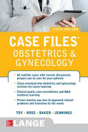 Case Files Obstetrics And Gynecology 5e Jul 4 2016007184872xmcgrawhill John Jennings