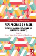 Perspectives On Taste Aesthetics Language Metaphysics And Experimental Philosophy 1st Edition Jeremy Wyatt