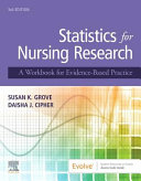 Statistics For Nursing Researcha Workbook For Evidencebased Practice Oct 17 20190323654118elsevier Susan K Grove