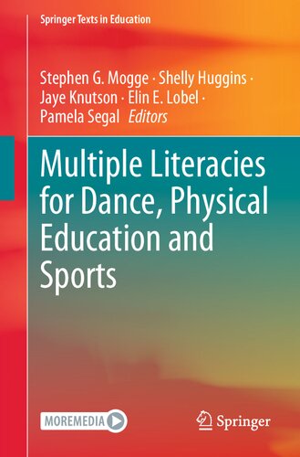 Multiple Literacies For Dance Physical Education And Sports Stephen G Mogge