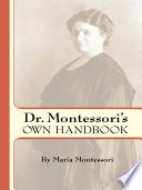 Dr Montessoris Own Handbook Maria Montessori