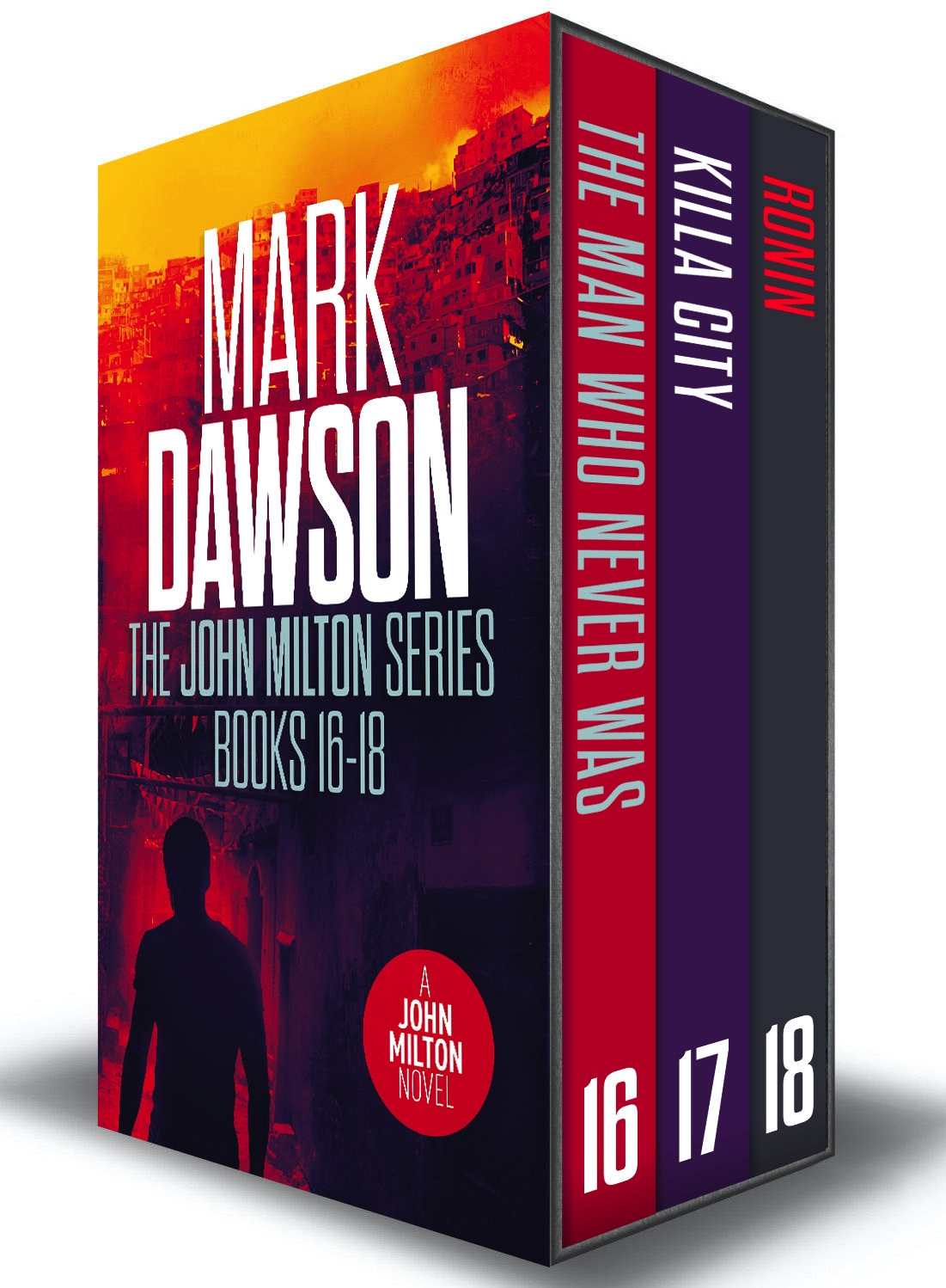 The John Milton Series Books 1618 Mark Dawson