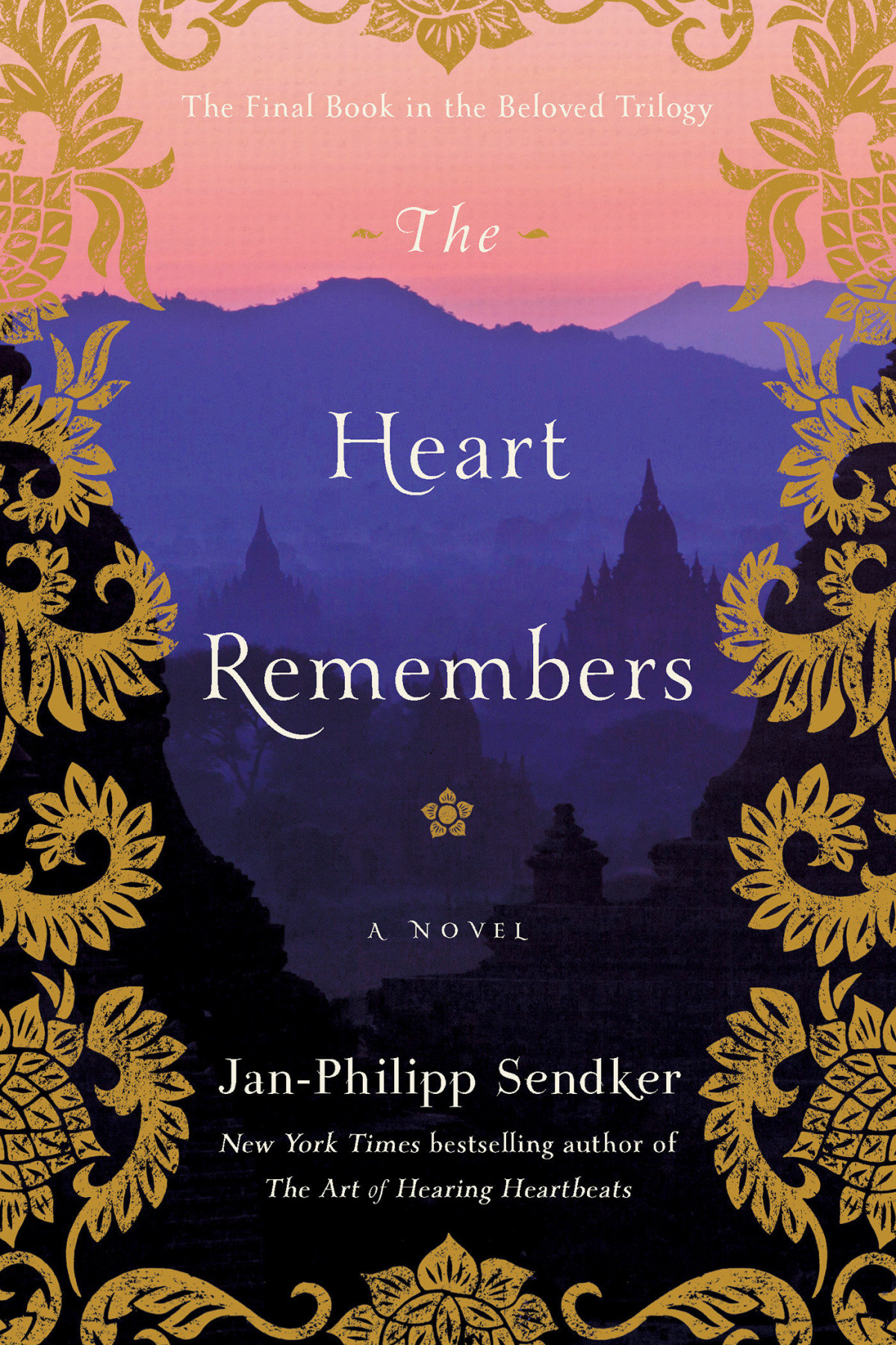 The Heart Remembers Janphilipp Sendker