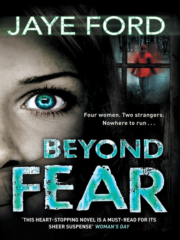 Beyond Fear Jaye Ford