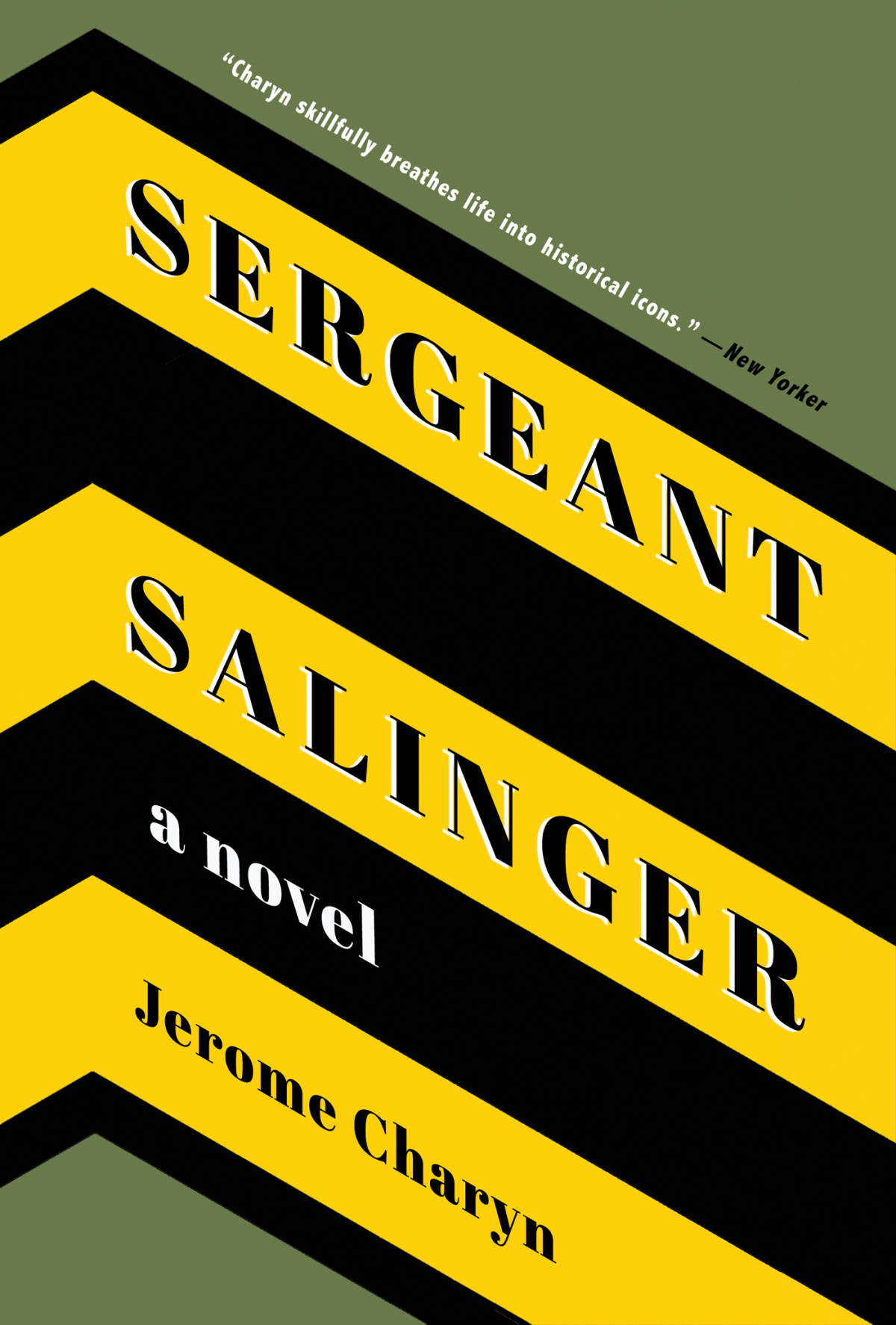 Sergeant Salinger Jerome Charyn