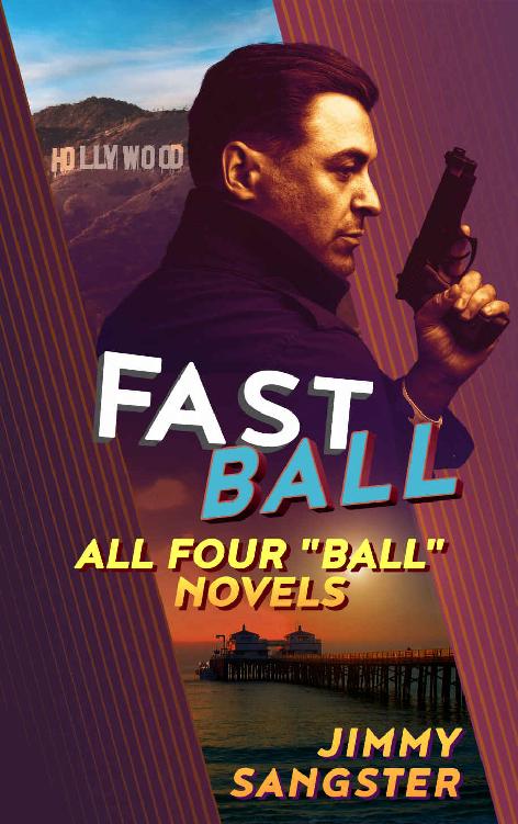 Fastball All Four Ball Novels James Reed Book 5 Jimmy Sangster