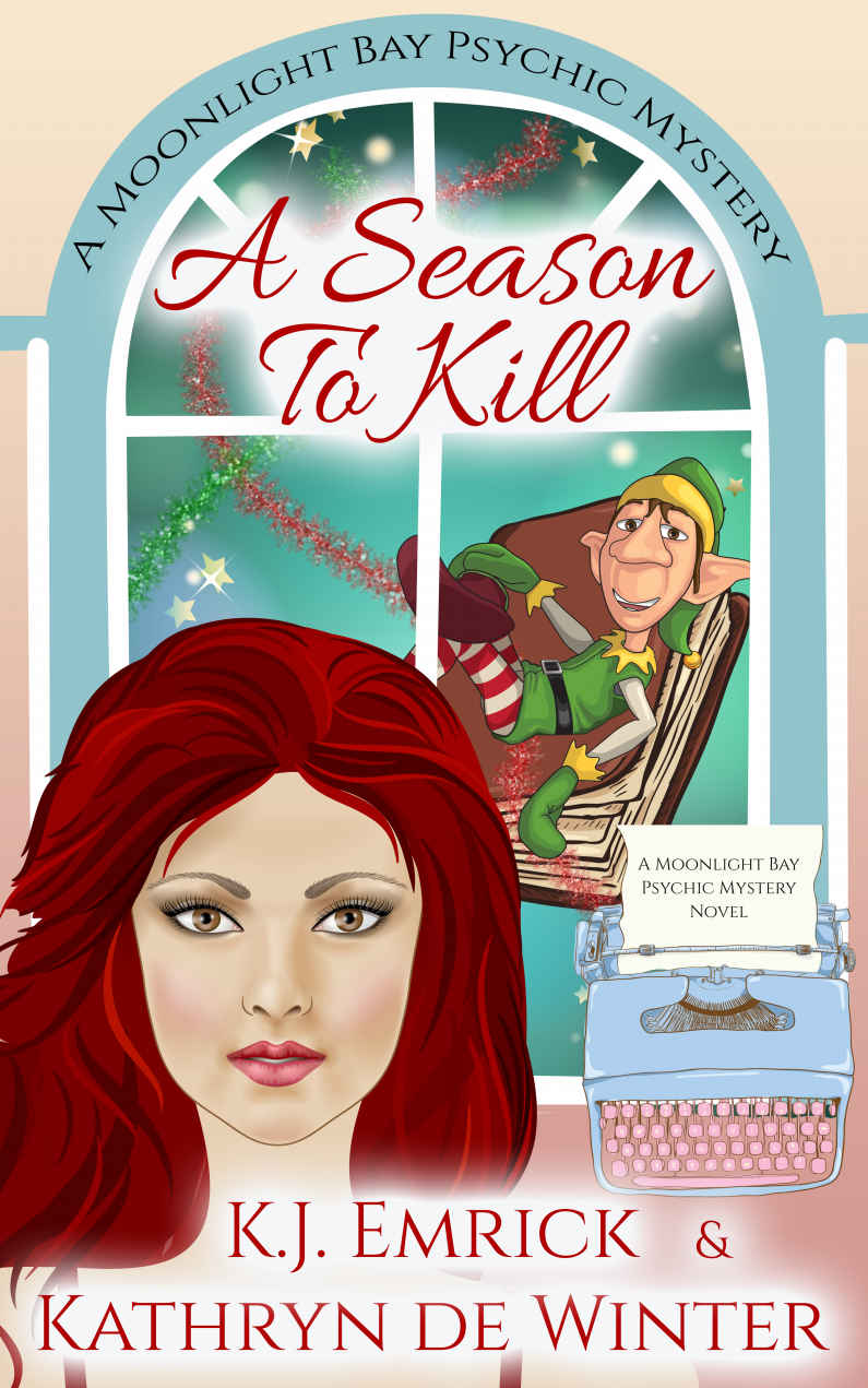 A Season To Kill K J Emrick Kathryn De Winter