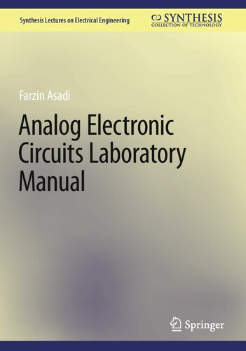 Analog Electronic Circuits Laboratory Manual Farzin Asadi