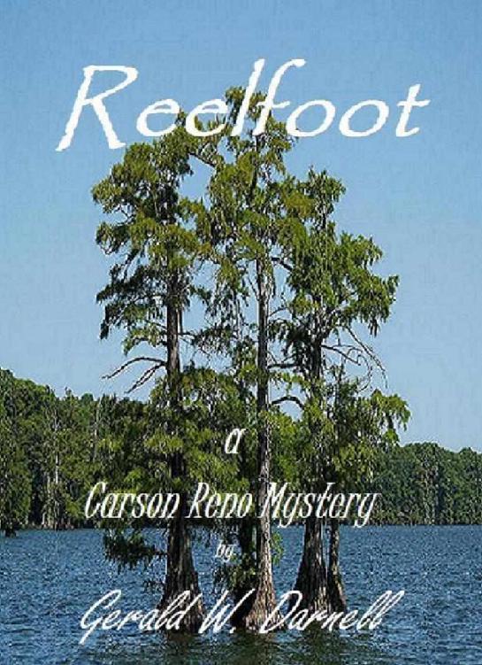 Reelfoot A Carson Reno Mystery Carson Reno Mystery Series Gerald Darnell