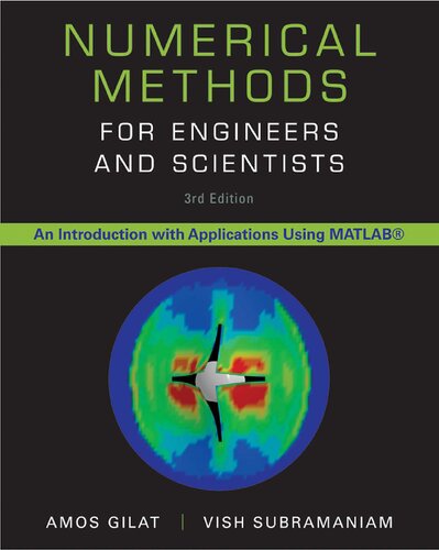 Numerical Methods For Engineers And Scientists Amos Gilat Vish Subramaniam