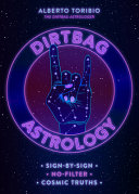 Dirtbag Astrology Alberto Toribio