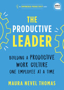The Productive Leader Maura Thomas