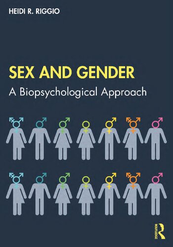 Sex And Gender A Biopsychological Approach 1st Edition Heidi R Riggio
