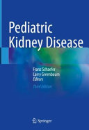 Pediatric Kidney Disease 3e Franz Schaefer Larry A Greenbaum