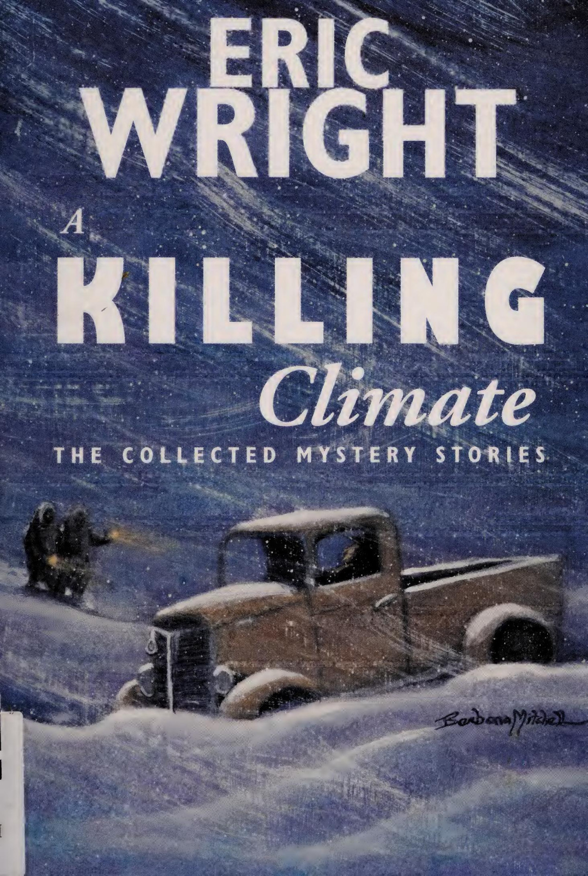 A Killing Climate The Collected Mystery Stories Eric Wright