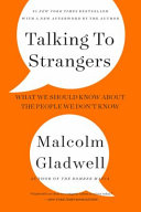 Talking To Strangers Malcolm Gladwell