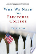 Why We Need The Electoral College Tara Ross