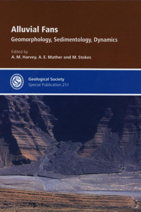 Alluvial Fans Geomorphology Sedimentology Dynamics Am Harvey