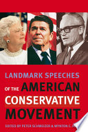 Landmark Speeches Of The American Conservative Movement Peter Schweizer