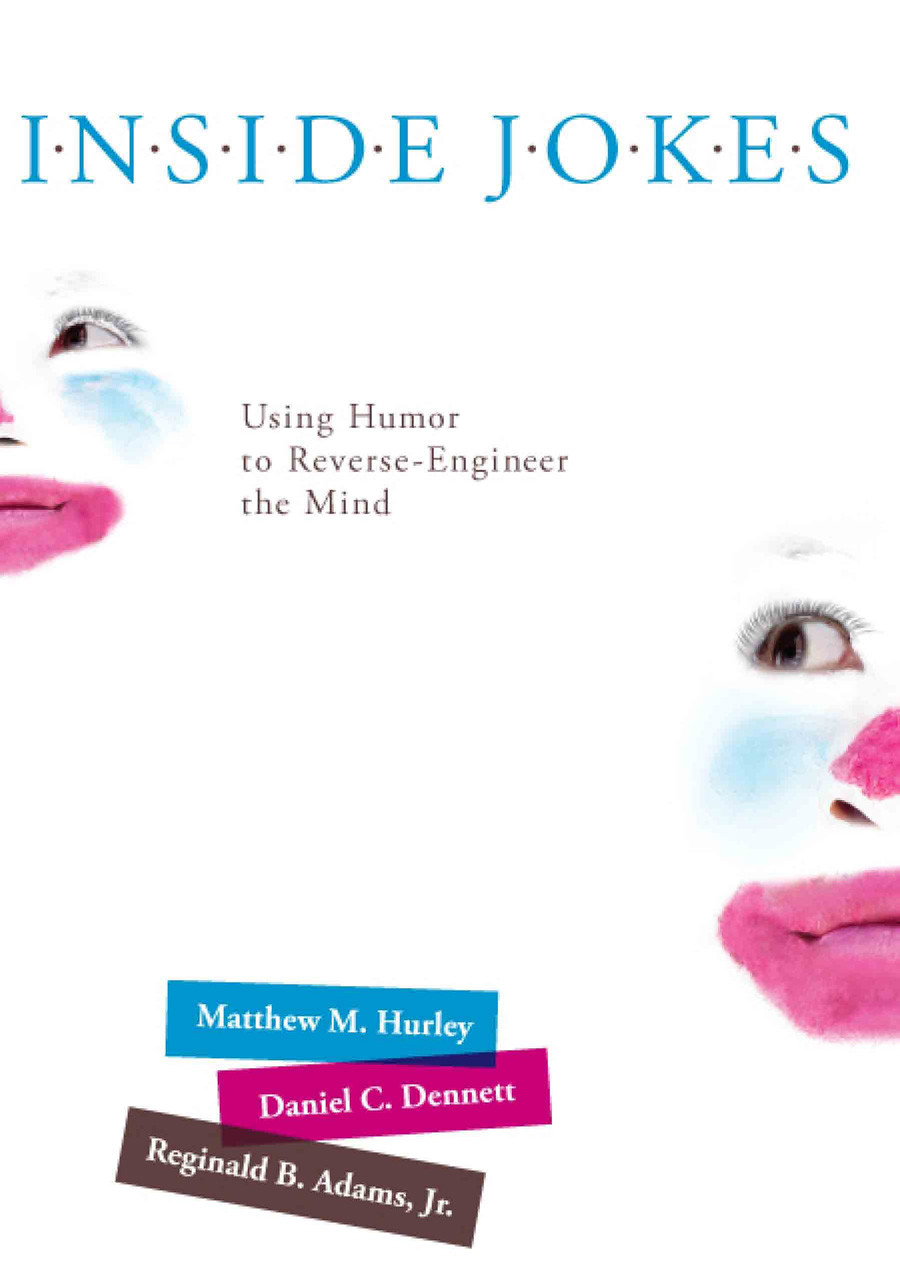 Inside Jokes 3rd Edition Matthew M Hurley Daniel C Dennett