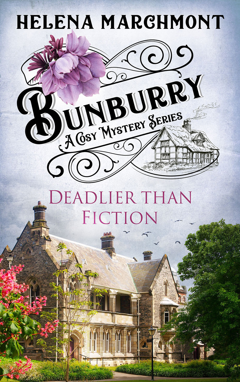 Bunburrydeadlier Than Fiction Helena Marchmont