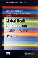 Global Health Collaboration Challenges And Lessons Margaret S Winchester
