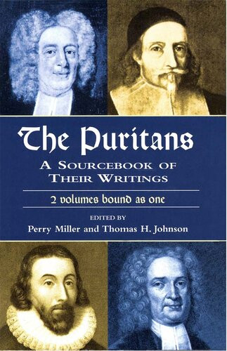 The Puritans A Sourcebook Of Their Writings 2 Volumes Bound As One Perry Miller