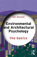 Environmental And Architechtural Psychology The Basics 1st Edition Ian Donald