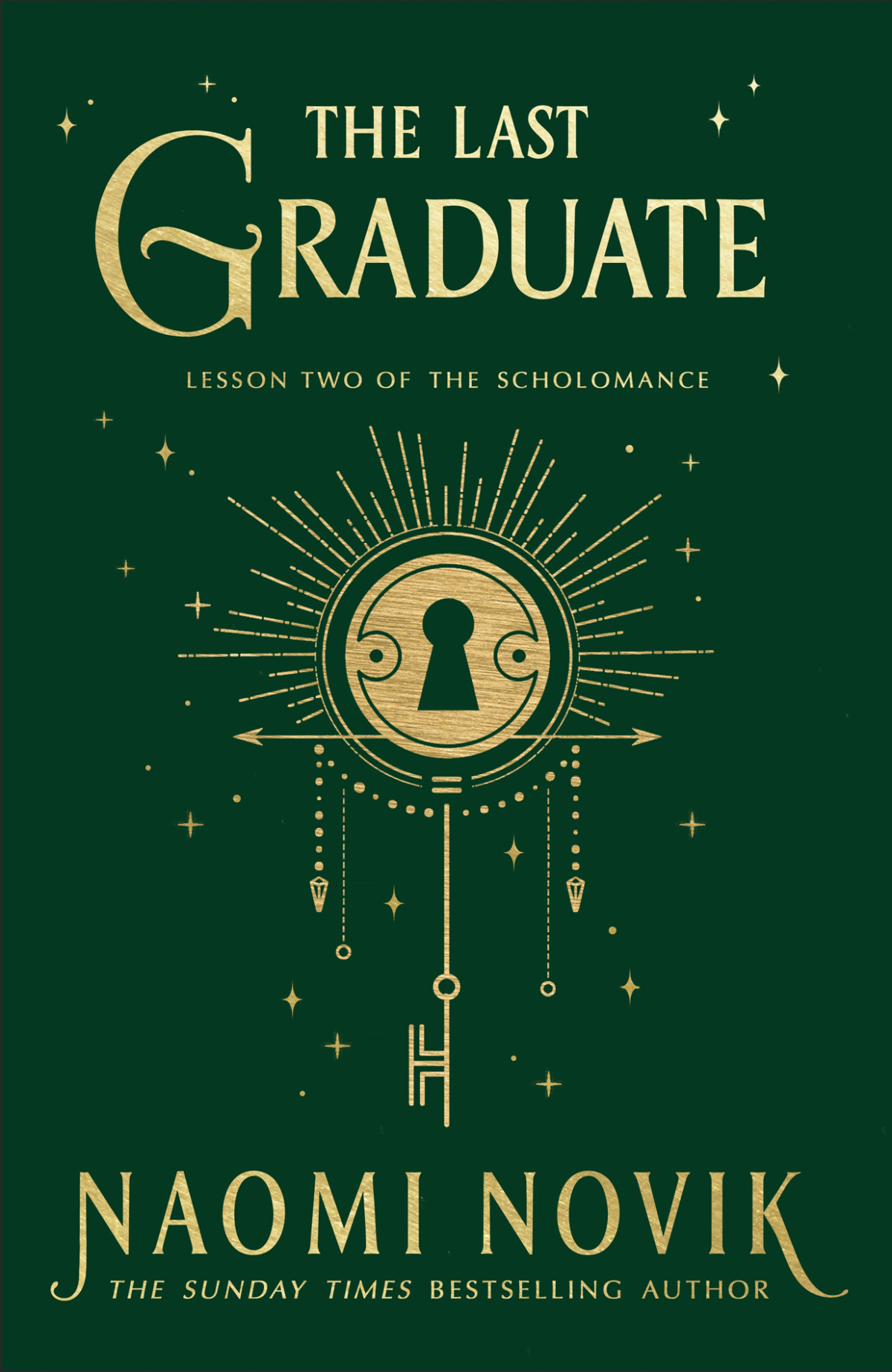 The Last Graduate Naomi Novik
