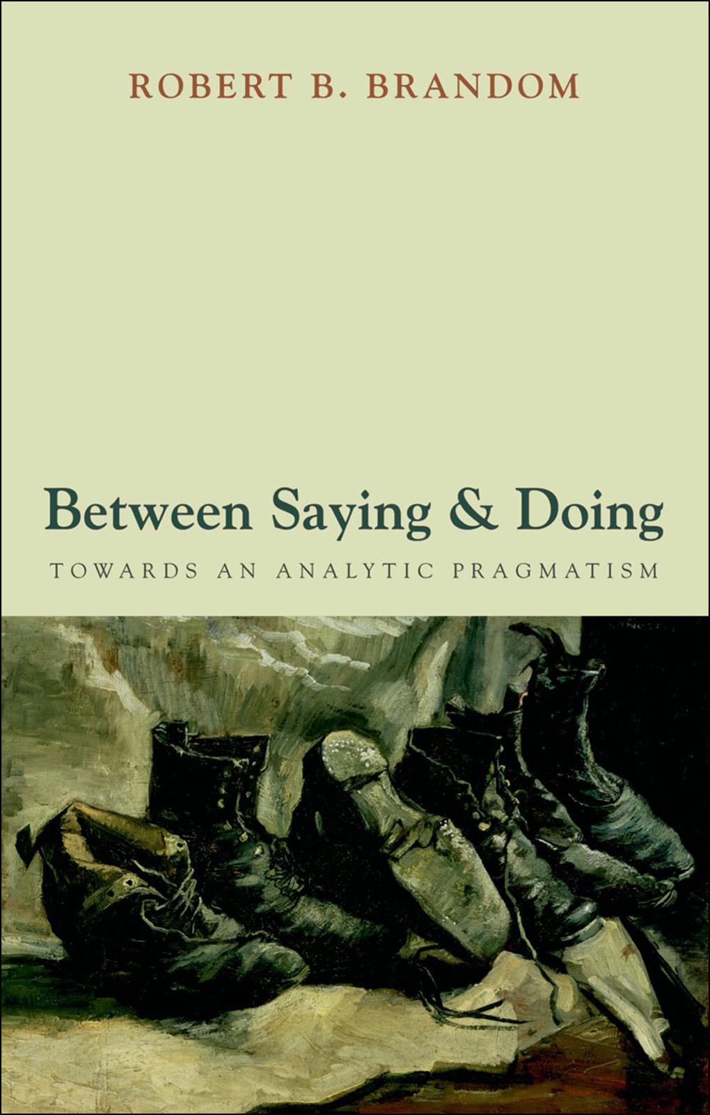 Between Saying And Doing Robert B Brandom