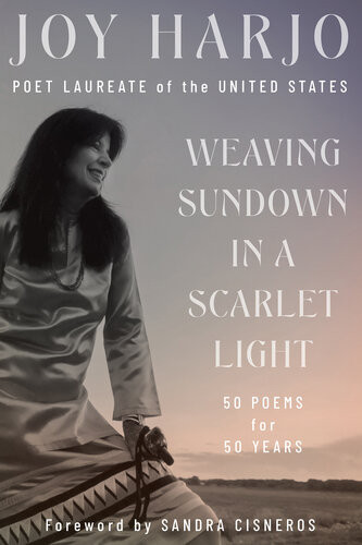 Weaving Sundown In A Scarlet Light Joy Harjo
