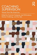 Coaching Supervision Francine Campone Joel Digirolamo Damian Goldvarg